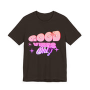 Good Vibes Only – Positive Energy in Every Stitch